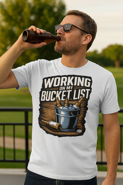 Working On My Bucket List Tee