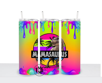 Mamasaurus Tumbler