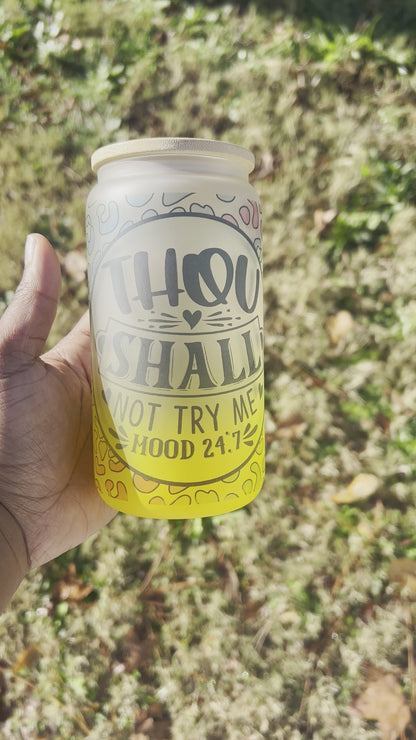 Though Shall Not Try Me, Mood 24:7