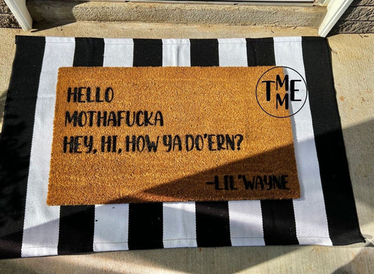 Hey, Hi How Ya Do’Ern Doormat