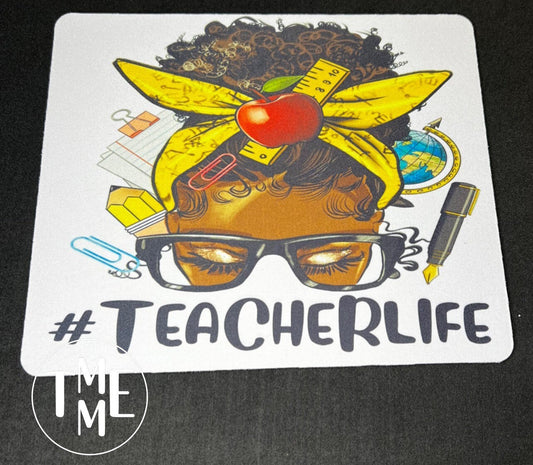 Teacher life mousepad!
