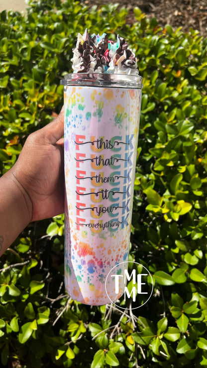 F Everything Tumbler