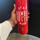 Stay Humble, Hustle Hard Tumbler