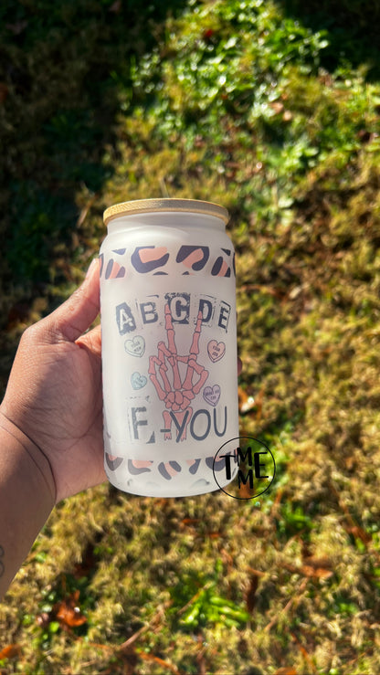 A B C D E F-You Glass Can Tumbler