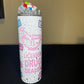 Licensed Drug Dealer Tumbler