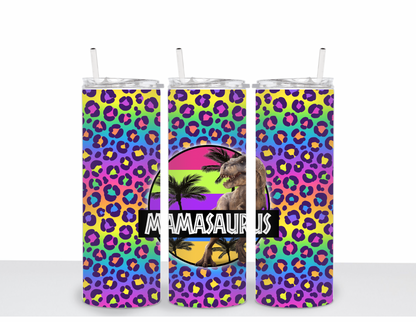 Mamasaurus Tumbler
