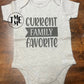 Current Family Favorite Onesie