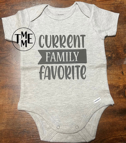 Current Family Favorite Onesie