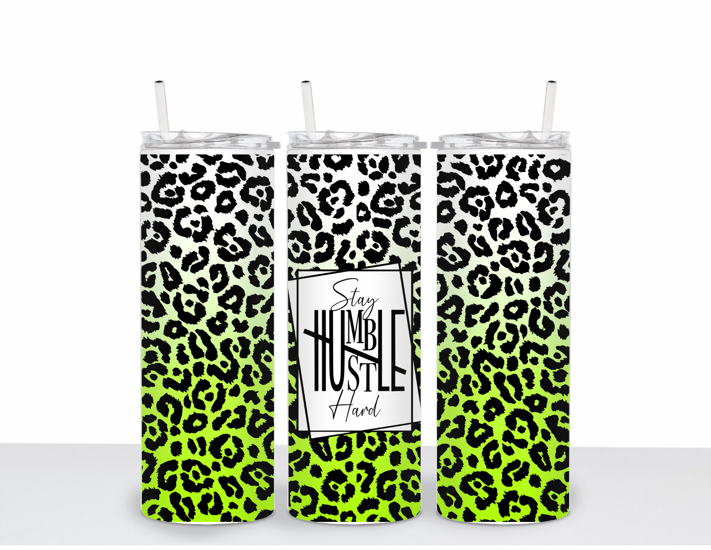 Stay Humble, Hustle Hard Tumbler