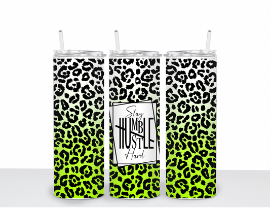 Stay Humble, Hustle Hard Tumbler