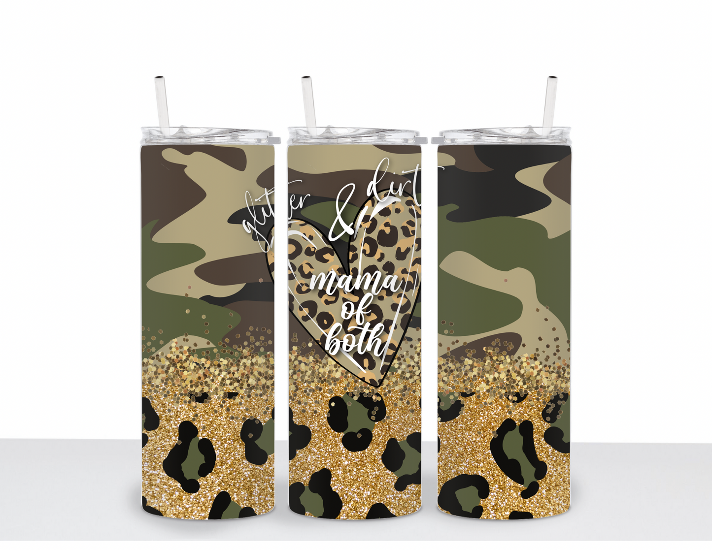 Glitter & Dirt Mama of Both Tumbler