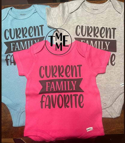 Current Family Favorite Onesie