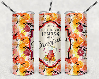 When Life Gives You.. Tumbler