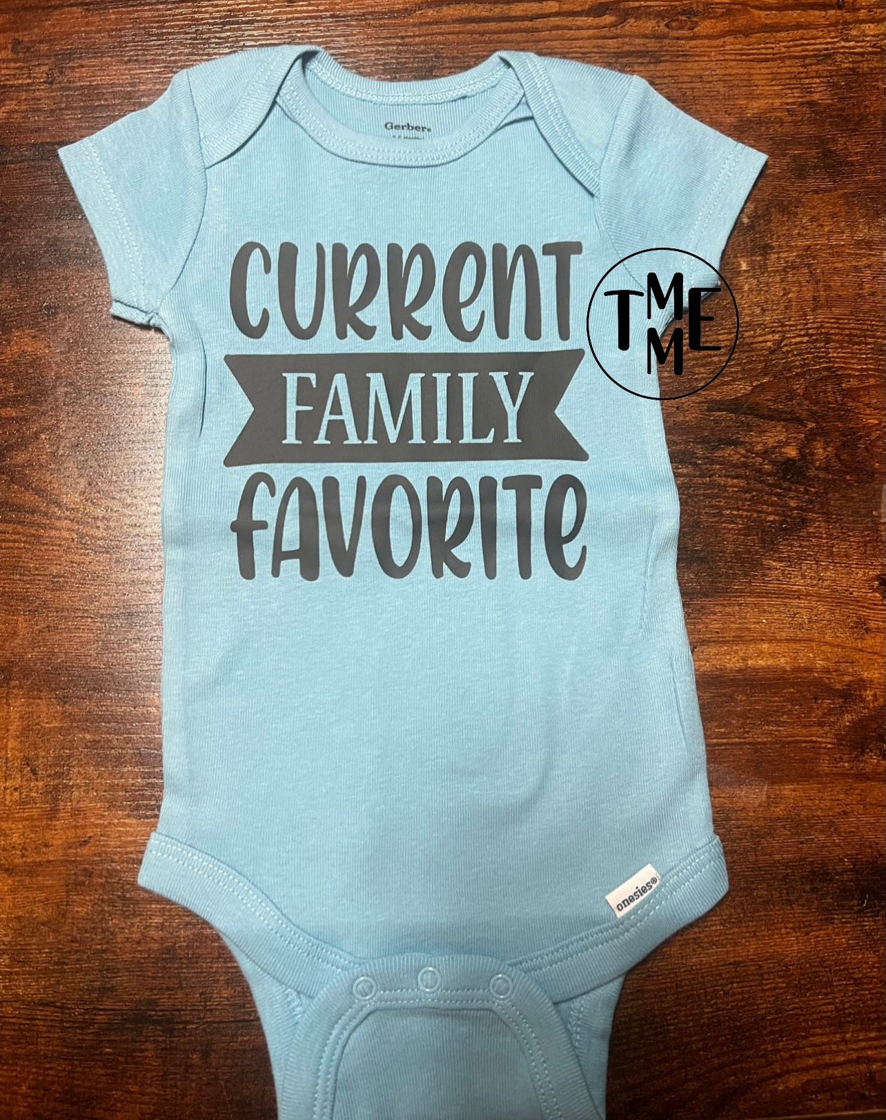 Current Family Favorite Onesie